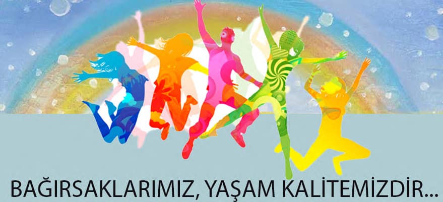 Bağırsaklarımız ve Yaşam Kalitemiz